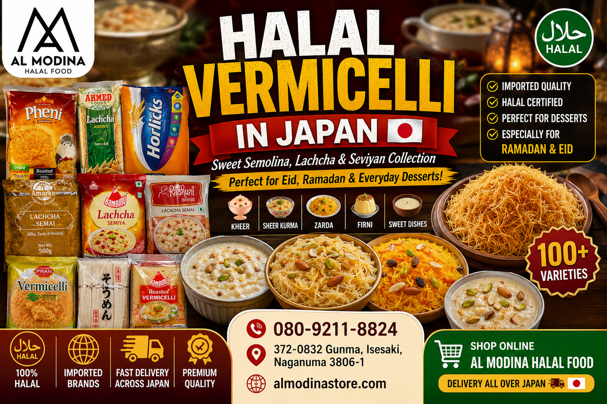 Halal Vermicelli in Japan – Sweet Semolina, Lachcha & Seviyan Collection